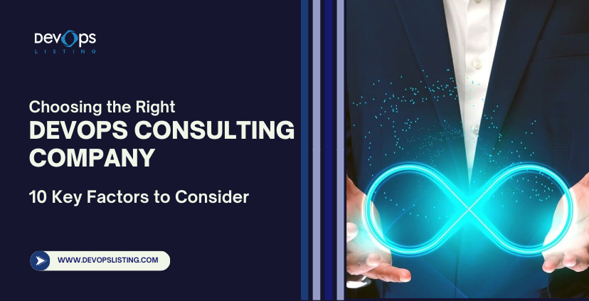 How to Choose the Right DevOps Consulting Company